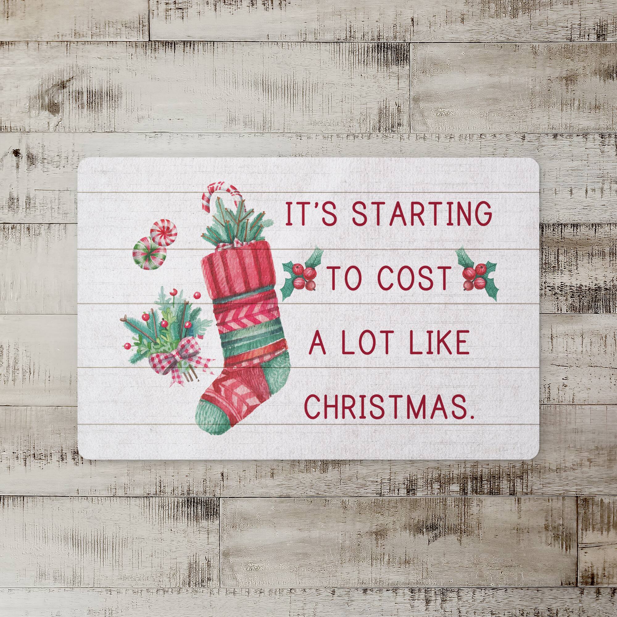 Cost a Lot Like Christmas Floor Mat